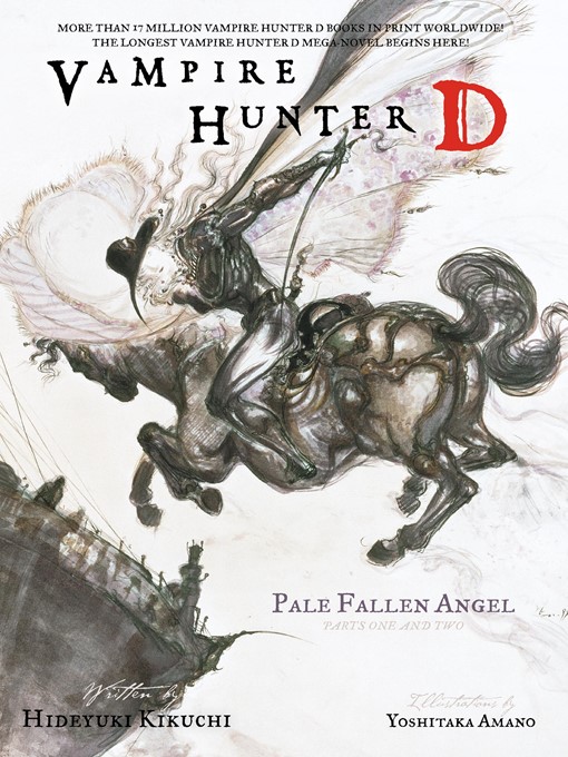 Title details for Pale Fallen Angel, Parts 1 & 2 by Hideyuki Kikuchi - Available